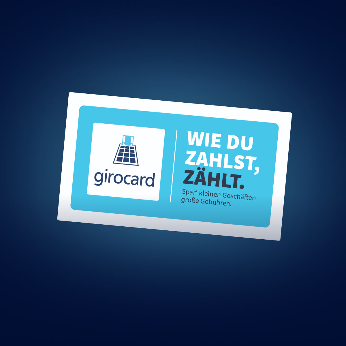 Aufkleber "Wie du zahlst, zählt"